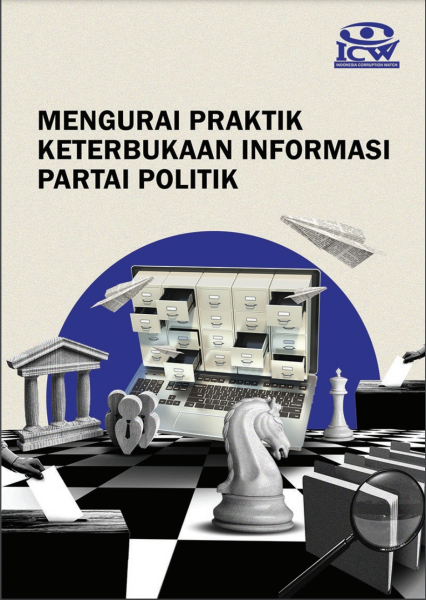 Mengurai Praktik Keterbukaan Informasi Partai Politik | ICW